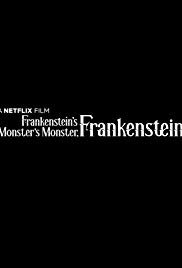 Frankenstein's Monster's Monster, Frankenstein streaming