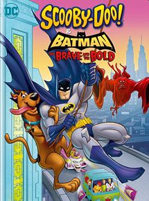 Scooby-Doo & Batman: The Brave And The Bold streaming