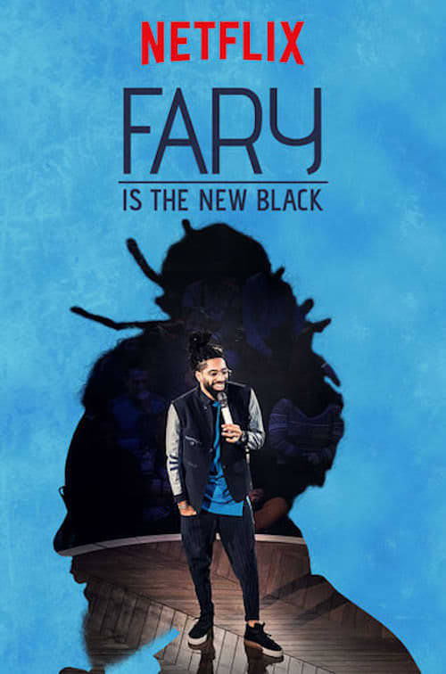 Fary Is the New Black streaming