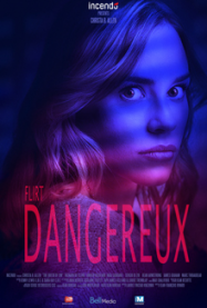 Flirt dangereux streaming