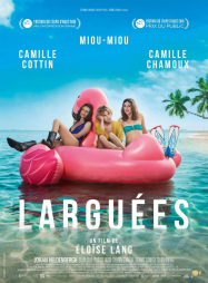 Larguées 2018 streaming