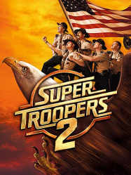 Super Troopers 2