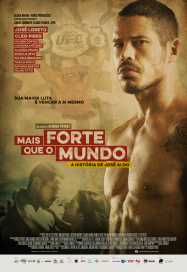 Mais Forte que o Mundo - A História de José Aldo streaming