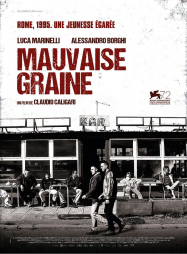 Mauvaise Graine