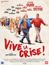 Vive la crise ! streaming