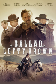 The Ballad of Lefty Brown streaming