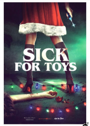 Sick for Toys streaming