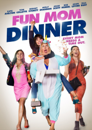 Fun Mom Dinner streaming