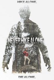 Never Hike Alone streaming