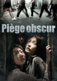 Piège Obscur streaming