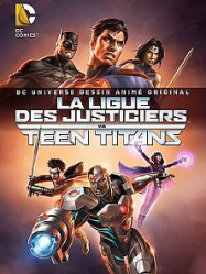 La Ligue des justiciers vs les Teen Titans