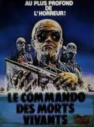 Le Commando des morts-vivants streaming