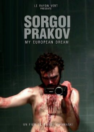 Sorgoï Prakov, my european dream streaming