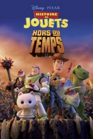 Toy Story : Hors du Temps streaming