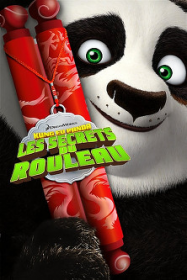 Kung Fu Panda : les secrets du rouleau streaming