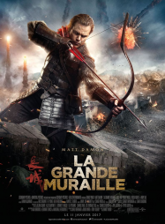 La Grande Muraille 2016 streaming