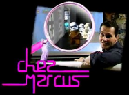 Chez Marcus – rétrospective streaming