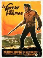 La Fureur des hommes streaming