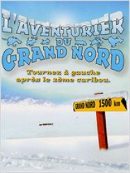 L’Aventurier du Grand Nord