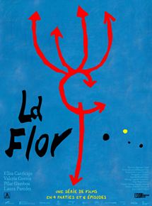 La Flor - Partie 2 streaming