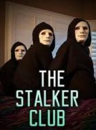 The Stalker Club streaming