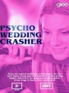 Psycho Wedding Crasher