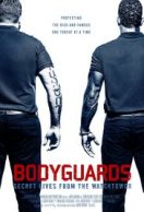 Bodyguards: Secret Lives from the Watchtower