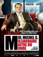 Moi, Michel G, Milliardaire streaming