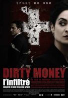 Dirty Money l’infiltré streaming