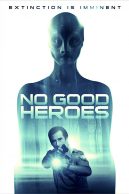 No Good Heroes streaming