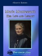 Maria Montessori : Une vie au service des enfants