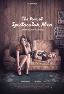 The Year of Spectacular Men streaming