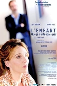 L’enfant que je n’attendais pas