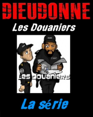 Dieudonné - Les Douaniers streaming