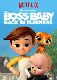 The Boss Baby: Back In Business streaming