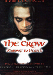 The Crow : Stairway to Heaven streaming