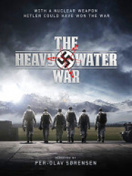 The Heavy Water War streaming