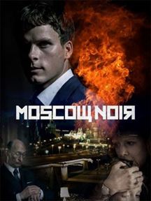 Moscou Noir saison 1 épisode 8